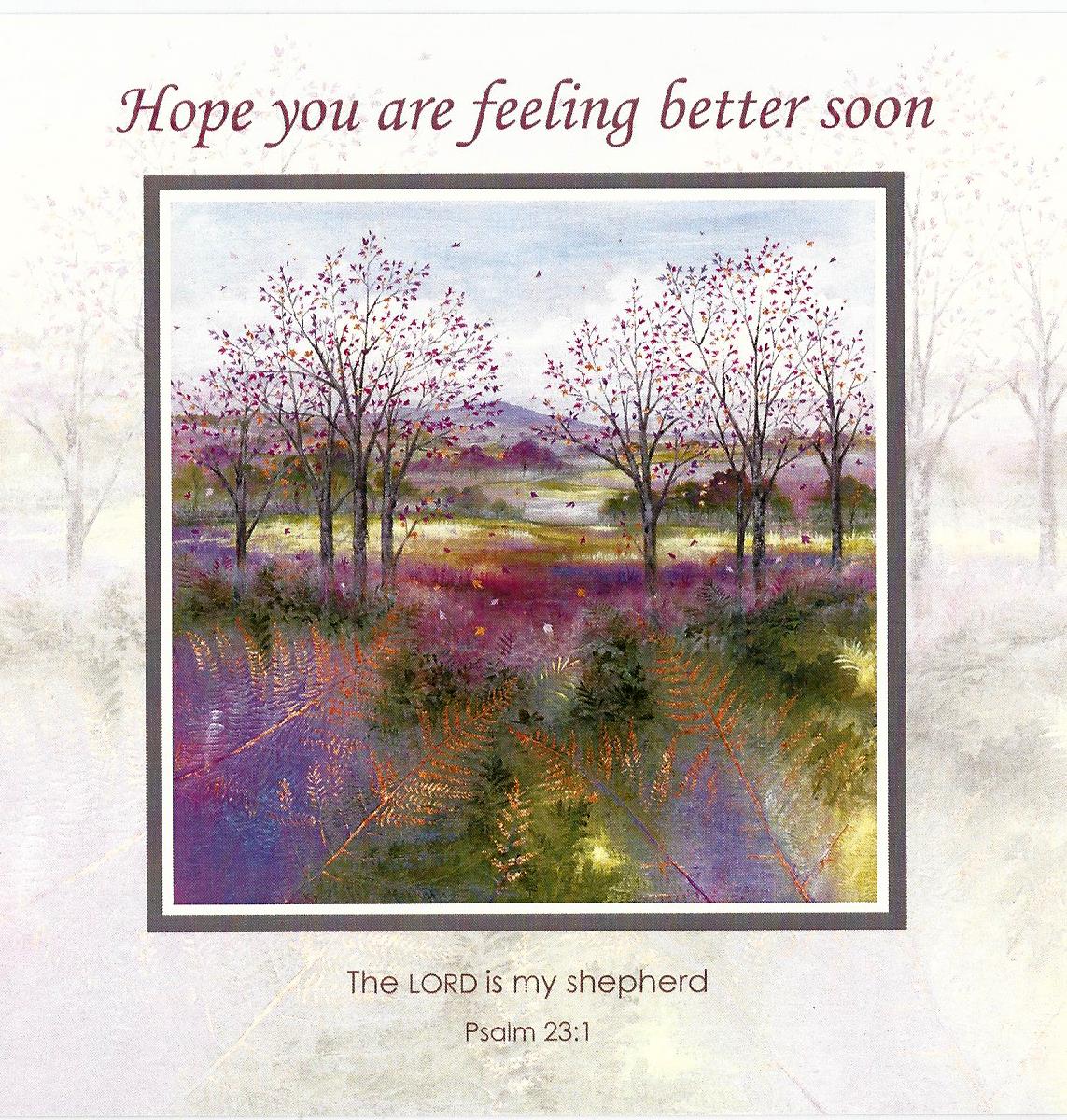 Hope You Are Feeling Better Soon 537444