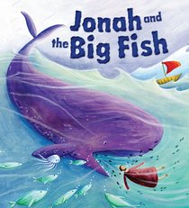 Jonah And The Big Fish : Bible Stories