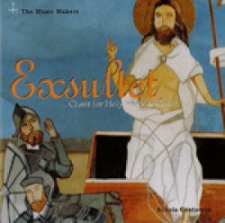 Exultet: Chant for Holy Week & Easter