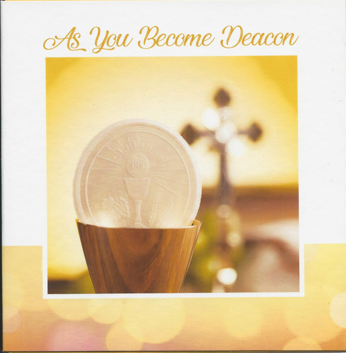 Ordination Card - As You Become Deacon