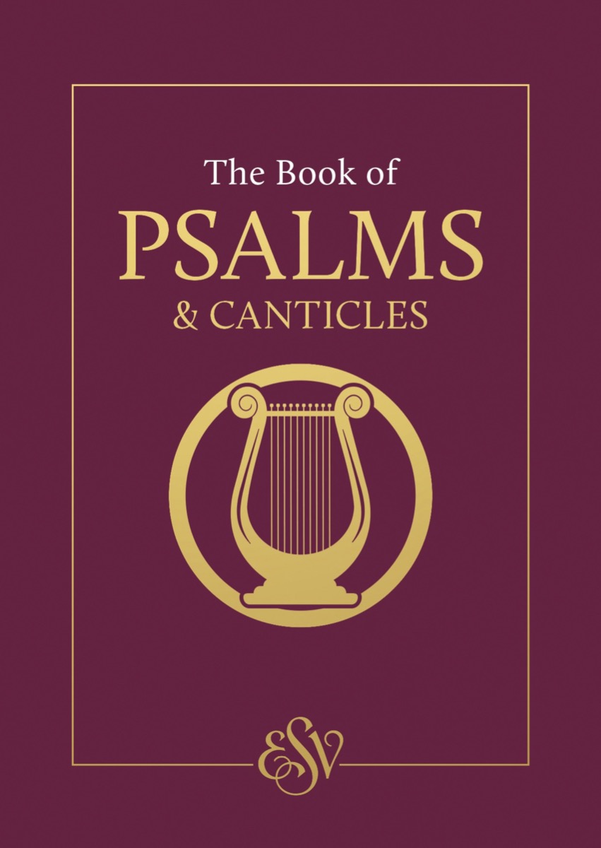 The Book of Psalms and Canticles