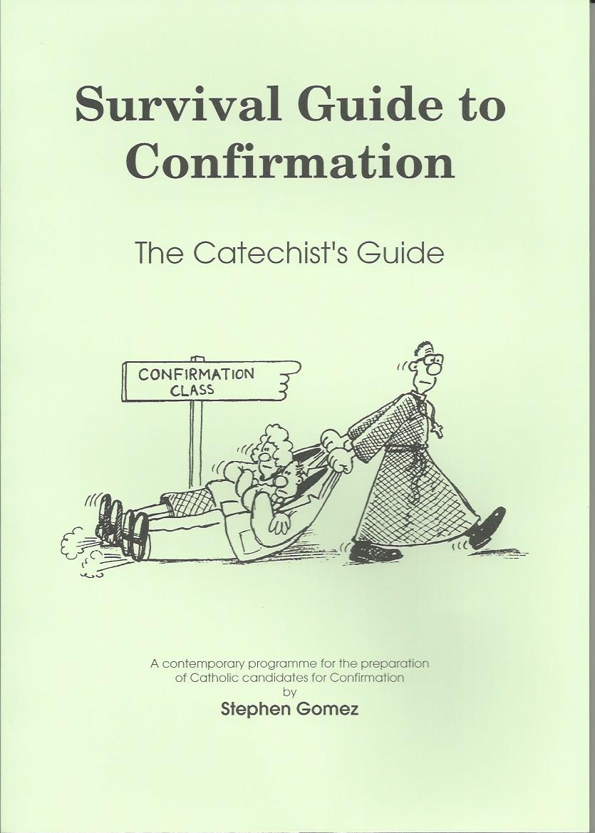 Survival Guide to Confirmation: Catechist's Guide