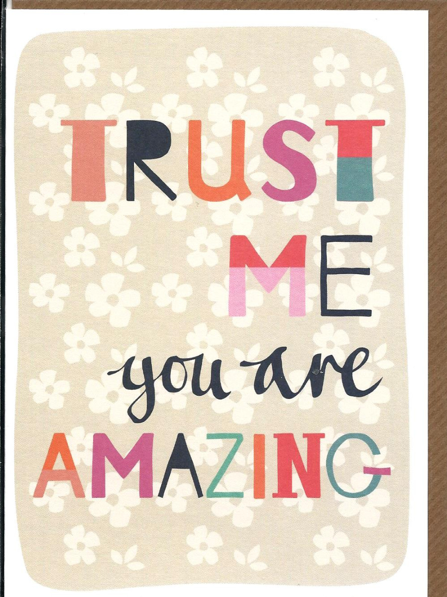 Trust Me You Are Amazing 535227