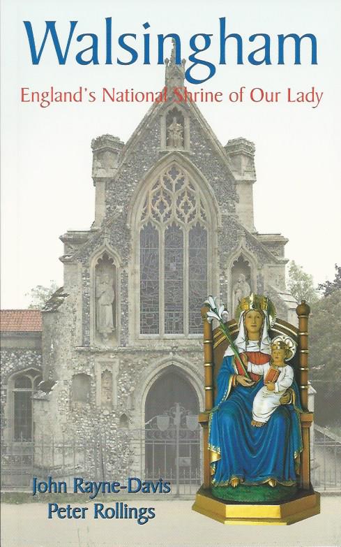 Walsingham - England's National Shrine of Our Lady
