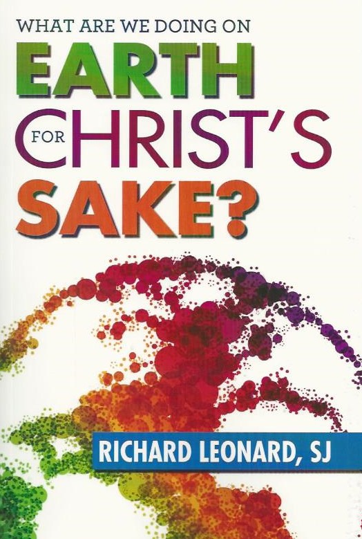 What Are We Doing on Earth for Christ's Sake?